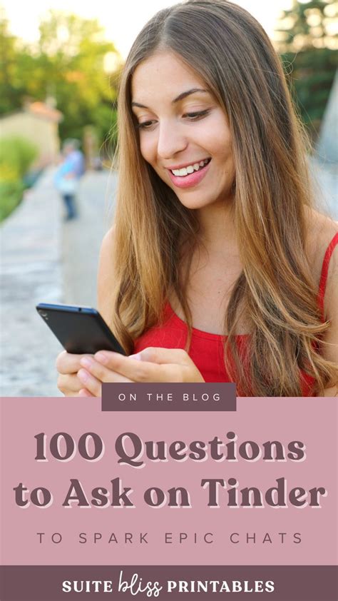 questions to ask on tinder|150+ Questions to Ask on Tinder & Get Your Match’s Attention